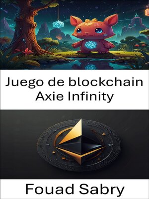 cover image of Juego de blockchain Axie Infinity